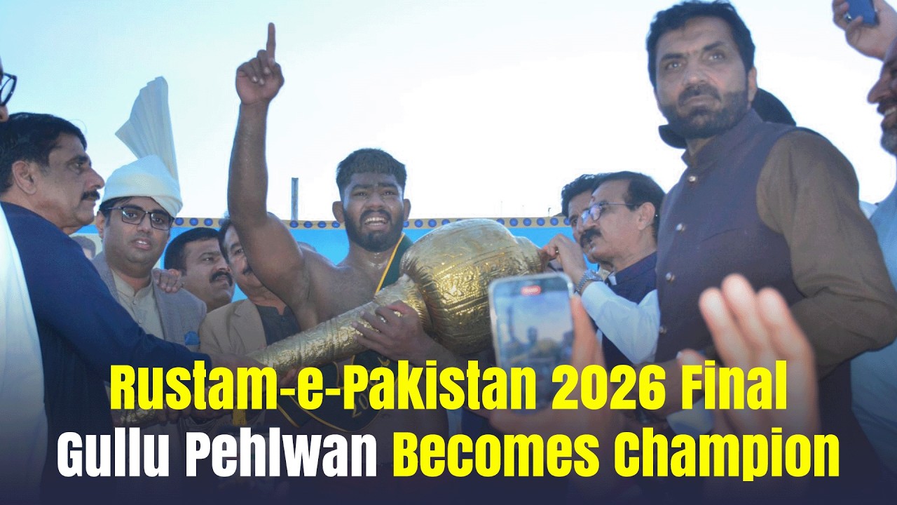 Pakistan Rustam Rustam-e-Pakistan 2026 Final – Gullu Pehlwan Becomes Champion 🏆 | A ...