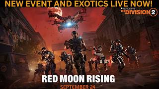 The Division 2 - NEW EVENT AND EXOTICS LIVE NOW!