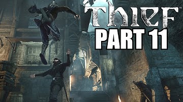 Thief PC Walkthrough Part 11 - Confusing Staircases - With Commentary 1080P Very High