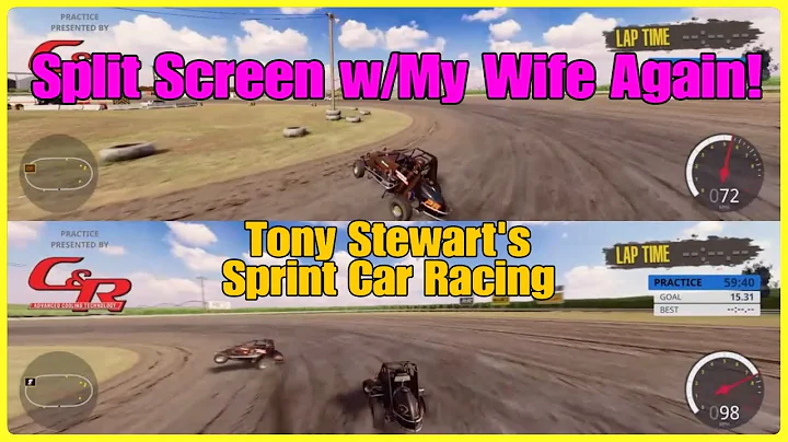 Split Screen w/My Wife in Tony Stewart's Sprint Car Racing