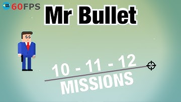Mr Bullet: Missions - Chapter 10-11-12 , 3 STARS . iOS/Android Walkthrough