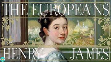 The Europeans - Chapter 4 |🎧 Audiobook with Scrolling Text 📖| Ion Books