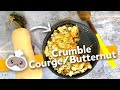 Crumble à la courge butternut VEGGIE 🌿