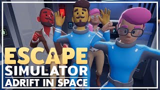 ADRIFT IN SPACE: PART 1!  Escape Simulator (coop gameplay)