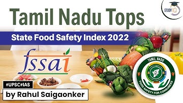 State food safety index 2022 released. Know all about it | Top States | UPSC