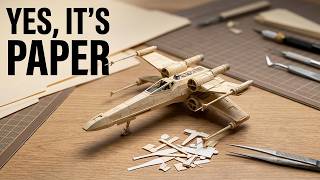 How to Build a Star Wars X-Wing Model Using Paper