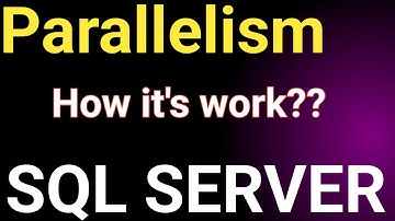 How does Max Degree of Parallelism work in SQL Server || SQL Server interview Question  || SQL DBA