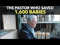 The Pastor Who Saved 1,600 Babies