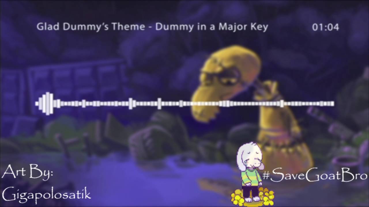 Dummy in a Major Key Glad Dummy's theme Undertale Cover YouTube