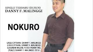 Nokuro By Danny F. Malinggi