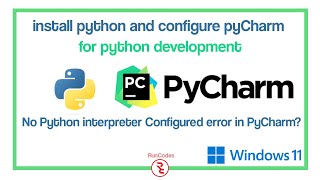 How to install python 3.12.2 in windows 11 and configure PyCharm for Python coding [Complete guide]