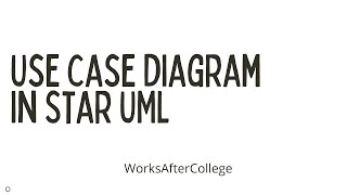 How to draw Use Case Diagram in StarUML Software  || ESC || KLU || Madhav PVL