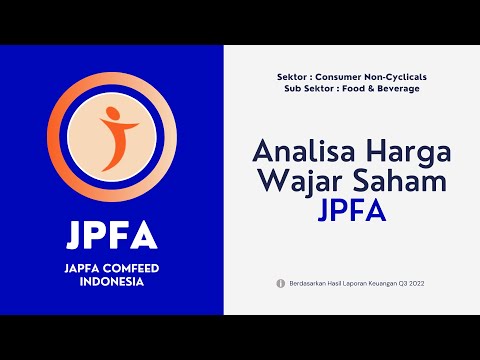 Analisa Harga Wajar Saham JPFA - Japfa Comfeed Indonesia - LK Q3 2022