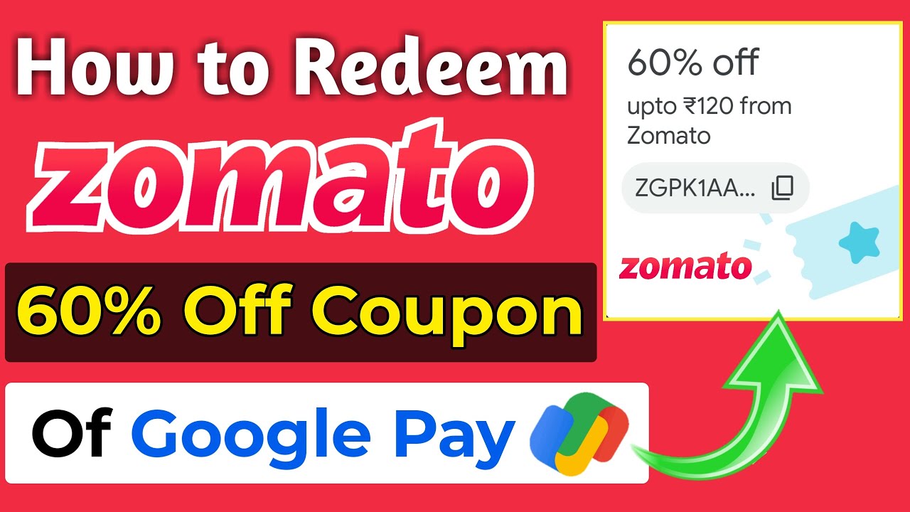 How To Redeem Zomato 60 Off Coupon From Google Pay Zomato 60 Off how-to-redeem-zomato-60-off-coupon-from-google-pay-zomato-60-off