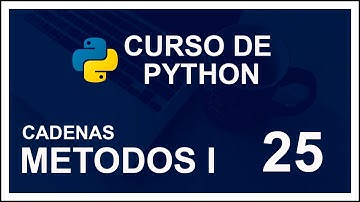 CURSO DE PYTHON 2020 | #25 |🐍 METODOS I