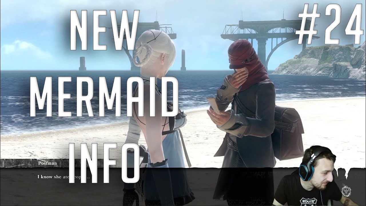 New Mermaid Information | Episode 24 | NieR Replicant ver.1.22474487139...