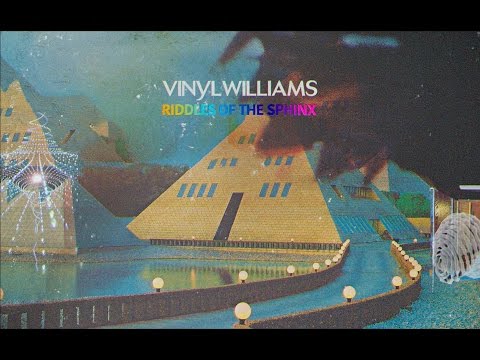 Vinyl Williams - "Riddles Of The Sphinx" (official audio)