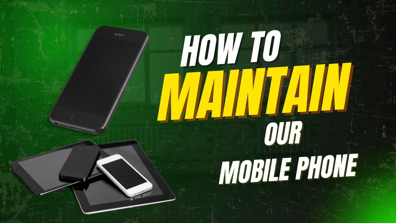 Как правильно обслуживать мобильный телефон (подробное пошаговое руководство)