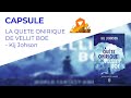 Capsule 41 la qute onirique de vellit boe jai lu