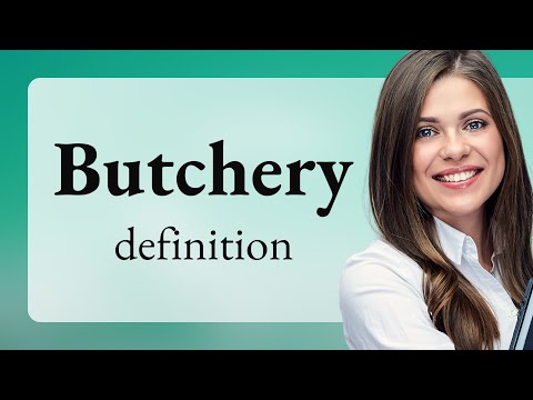 Butchery Meaning