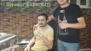 Eltun Balayev🎻& Anar Əsgərov🎹 - Bayatılar (EXPROMT) Resimi