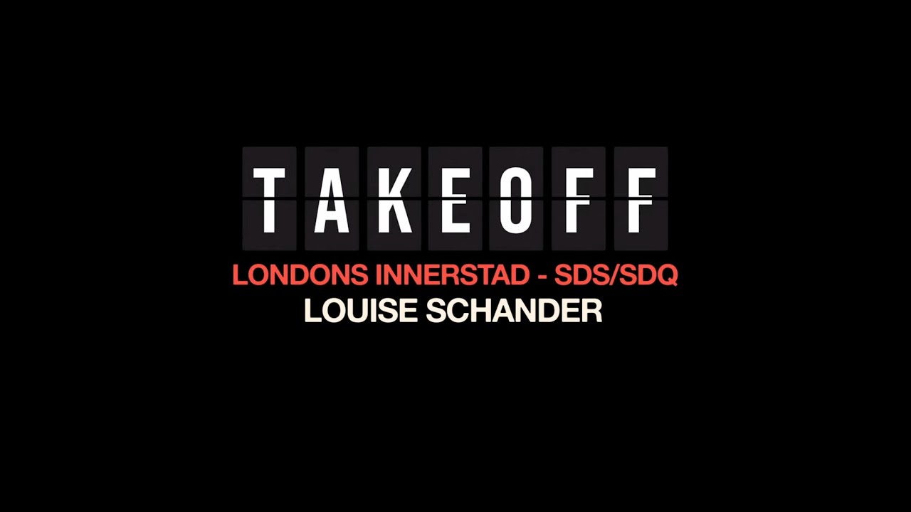 TAKEOFF - LONDONS INNERSTAD (SDS & SDQ)