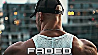 Faded (Alan Walker) - part 2 -- BODYBUILDING MOTIVATION