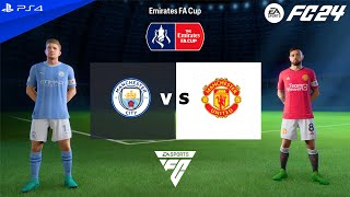 FC 24 PS4 - Man City vs Man United | FA Cup Final 2024