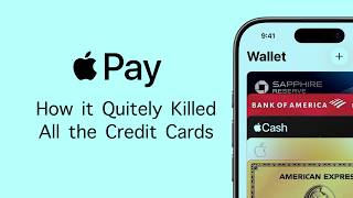 Apple Pay Quietly Killed the Credit Card Industry