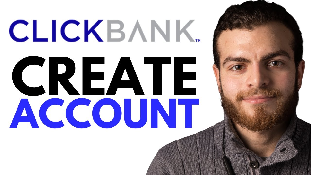 How To Create ClickBank Affiliate Account - Step by Step Guide - YouTube