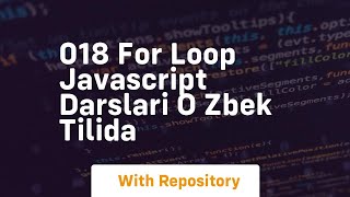 018 for loop javascript darslari o zbek tilida