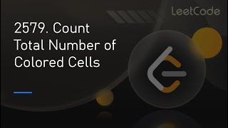 2579. Count Total Number of Colored Cells | Solving it UNCUT 🔥 05-03-25