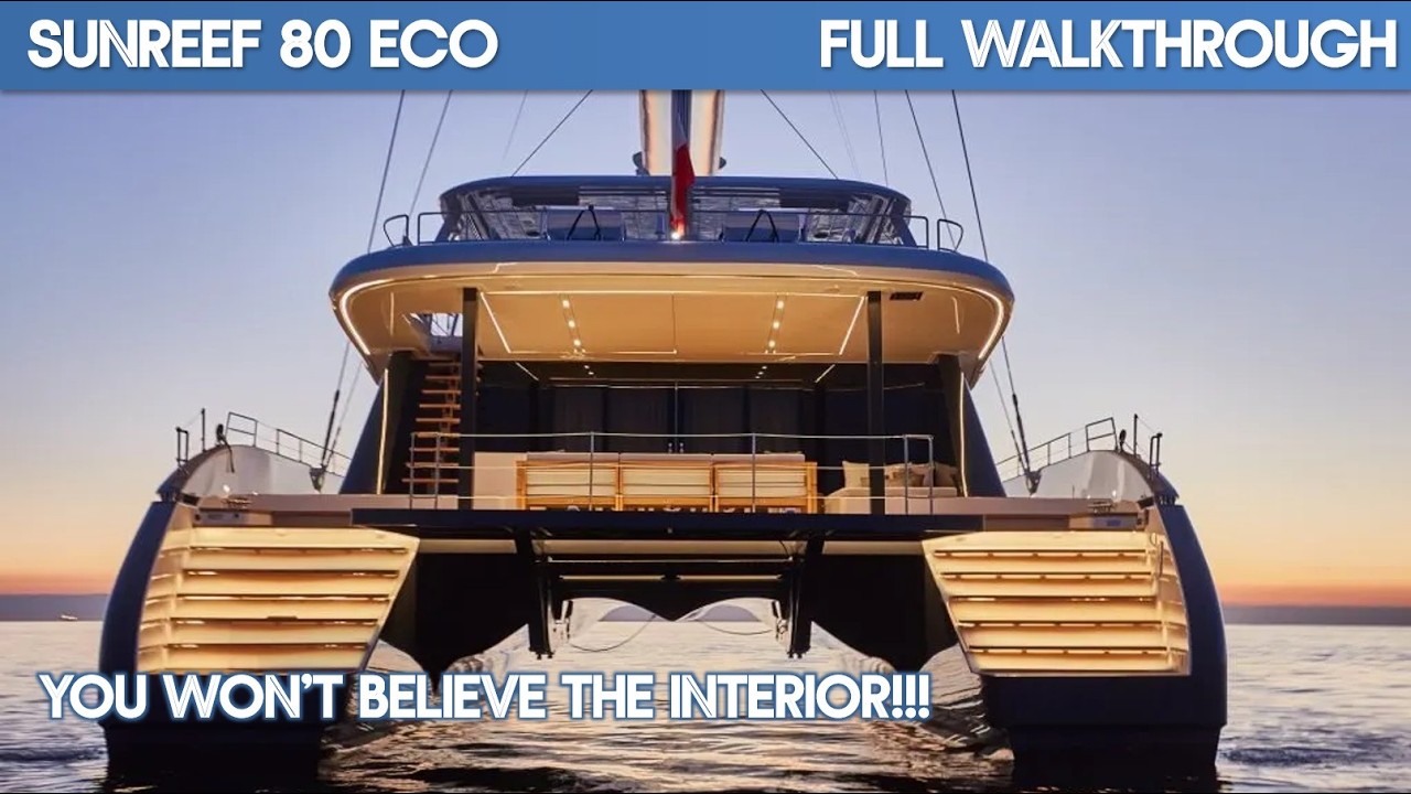 ⁣Sunreef 80 Eco I Full Walkthrough I The Marine Channel