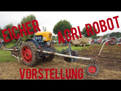 Vorstellung des EICHER Agri Robot und wie er funktioniert !!!