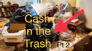 Will I find treasure in the trash? Watch &amp; see as we clean up a very full house!  part 2.