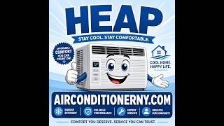 How to Apply for HEAP Cooling Assistance in NYC (Free Air Conditioner and Installation)
