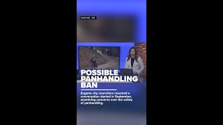 Eugene City Council discusses potential panhandling ban on streets