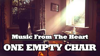 ONE EMPTY CHAIR #original - STEPHEN MEARA-BLOUNT (With ENGLISH SUBTITLES) #heaven #angel #lovedone