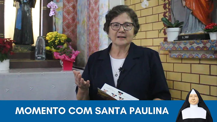 Momento com Santa Paulina