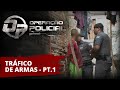 OPERAÇÃO POLICIAL -  ROTA - TRÁFICO DE ARMAS