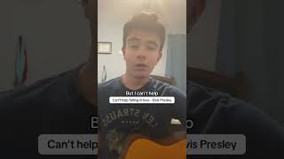 Can’t Help Falling In Love❤️ #songcover #canthelpfallinginlove #elvispresley #singing #guitar #fyp