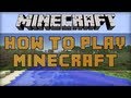 How To Play Minecraft For Newbies