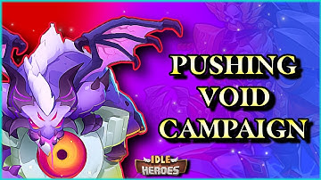 Void Campaign Push! - Idle Heroes RS - Ep.51