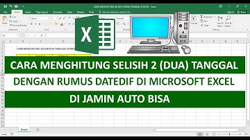 Cara Menghitung Selisih 2 (Dua) Tanggal dengan Rumus DATEDIF di Microsoft Excel