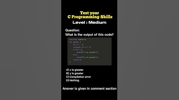 Think you know C programming? Test your knowledge with this MCQ.