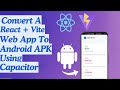Convert a React + Vite Web App to Android APK using Capacitor | Offline Budget Planner App