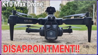 This Is The Most Disappointing Drone Yet The K10 Max Drone