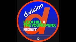 Lexa Hill, The Young Punx  - Ride It  [Extended Mix] Resimi