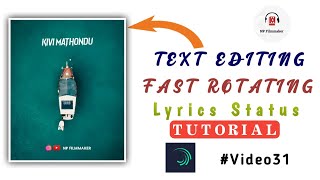 How to Create Trending Fast Rotate Lyrics in Alight Motion | Kannada | #Video31 | NP Filmmaker