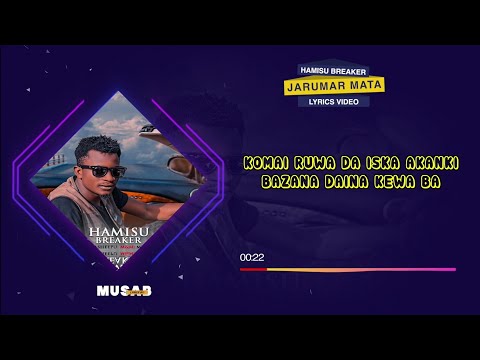 Hamisu Breaker – Jaruma (Lyrics Video) | Rubutacciyar Waka